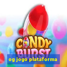 og jogo plataforma